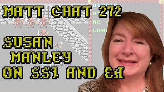 Matt Chat 272: Susan Manley on SSI and Electronic Arts