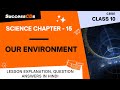 Our Environment Class 10 Science chapter 15 Explanation, Important Question Answers