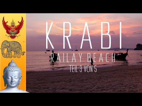 Krabi - Railay Beach - Kein Entkommen vor dem Massentourismus - Teil 3/5