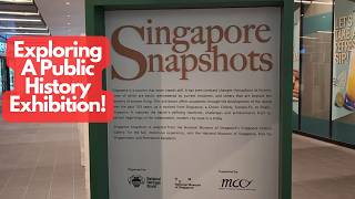 Singapore Snapshots [NHB-MCCY-NMS Roving History Exhibition at Punggol One]