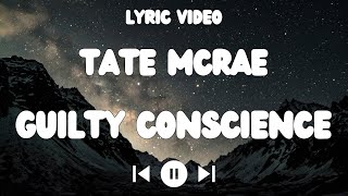 Tate McRae - Guilty Conscience Lyrics