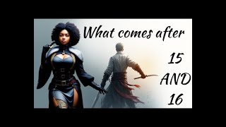 What Comes After Chapter 15 And 16