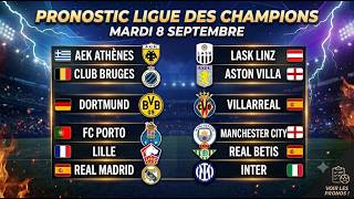 Pronostic Ligue des Champions J1 du Mardi 8 septembre · 6 matchs analysés