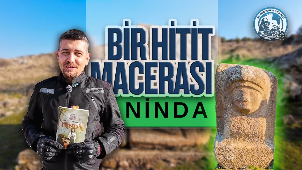Ninda - Bir Hitit Macerası | Günümüzden 3500 Yıl Öncesine Seyahat (Hakan YILDIRIM / Gökhan ÖZSOY)