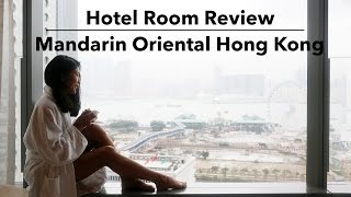 Room with A View Mandarin Oriental Hong Kong Review