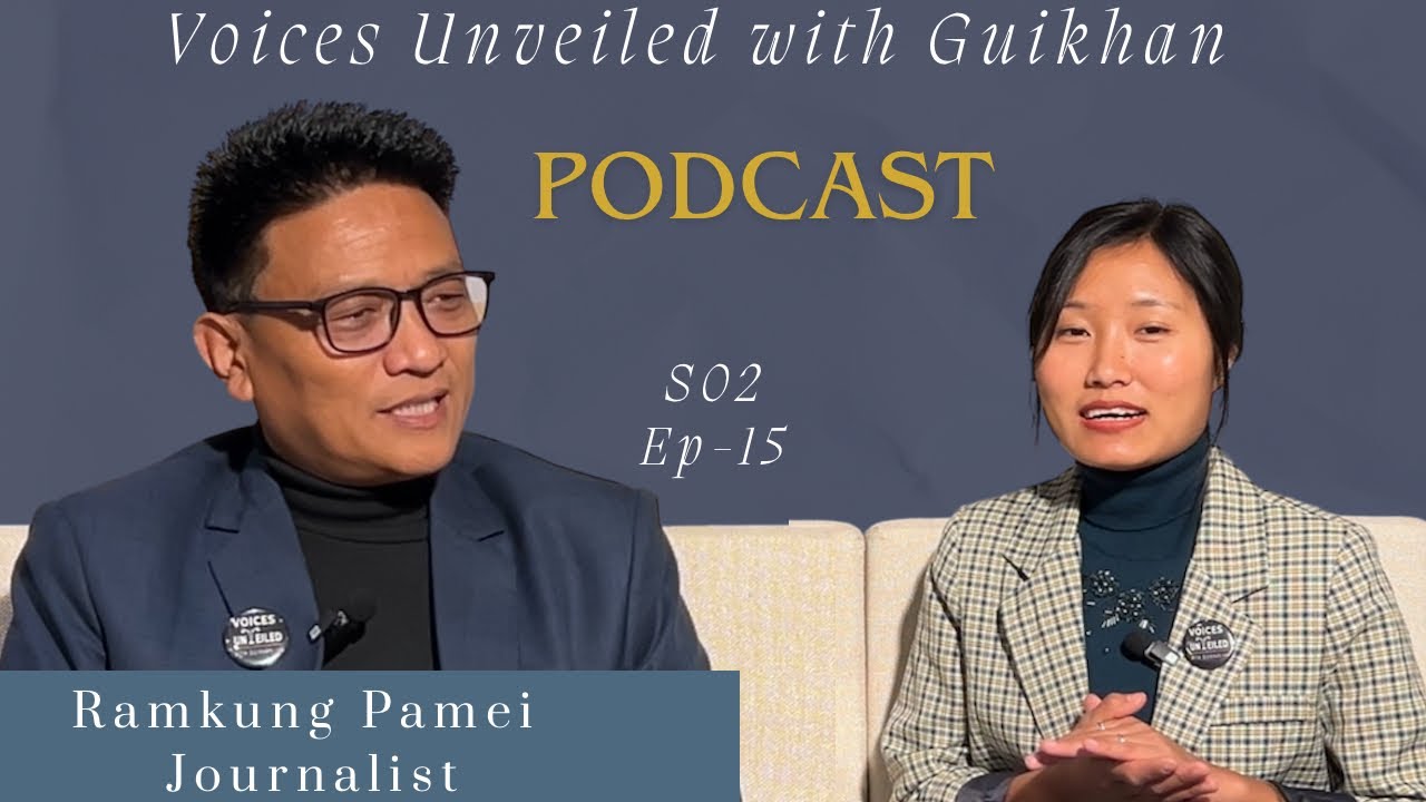 Ramkung Pamei on voices Unveiled with Guikhan ||S02-Ep-15|| JOURNALIST | #journalist #editor #news 