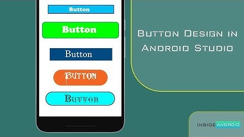 Button Design in Android Studio