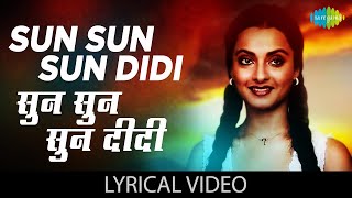 Sun Sun Sun Didi with lyrics | Rekha's Famous Song | Khoobsurat | Gulzaar Song