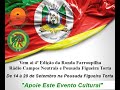 4ª Edição da Ronda Farroupilha da Rádio Campos Neutrais e Pousada Figueira Torta.