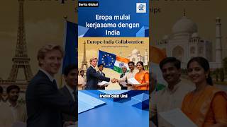 India & Uni Eropa Sepakat Dagang Besar, Ini Dampak Kebijakan Trump