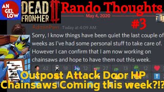 Dead Frontier 2: Rando Thoughts 3 - OA Problem and Chainsaws Confirmed for this Week