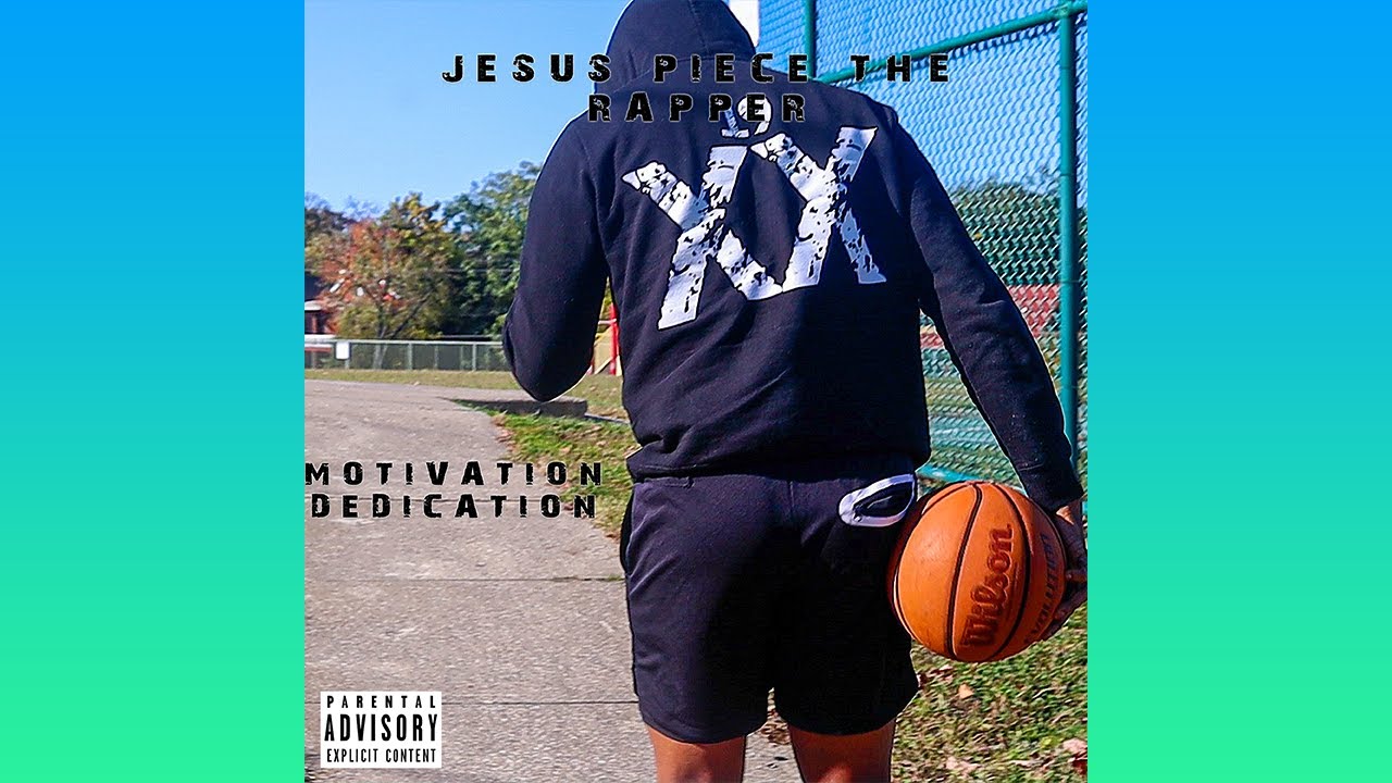Jesus Piece The Rapper - Motivation Dedication(Official Video)