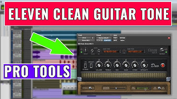 Avid Pro Tools: Eleven MKII Clean Guitar Tone Overview  - OBEDIA Digital Audio Training