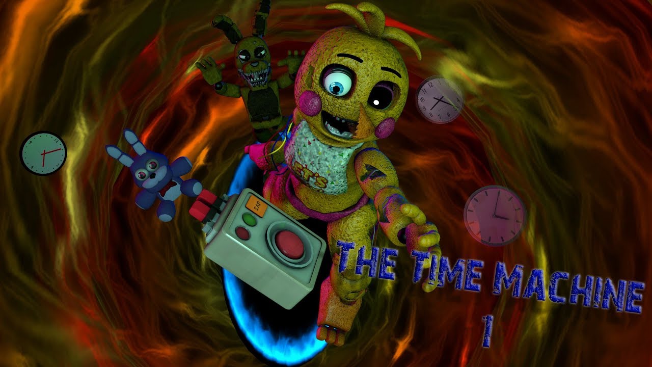 [SFM FNAF] The Time Machine 1 YouTube