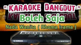 Karaoke Boleh saja ( Hj. Rhoma irama ) Nada Wanita