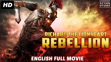 RICHARD THE LIONHEART REBELLION - Hollywood Full Movies English | Full Hollywood Film in English