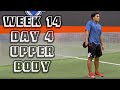 Offseason Football Workout Program: Upper Body | Week 14 Day 4