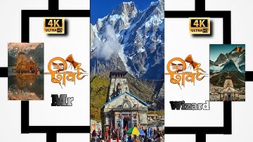 Kedarnath 4K status|Kedarnath Full screen 4K status|Mahadev 4K status|Dream Kedarnath | Mr wizard 08