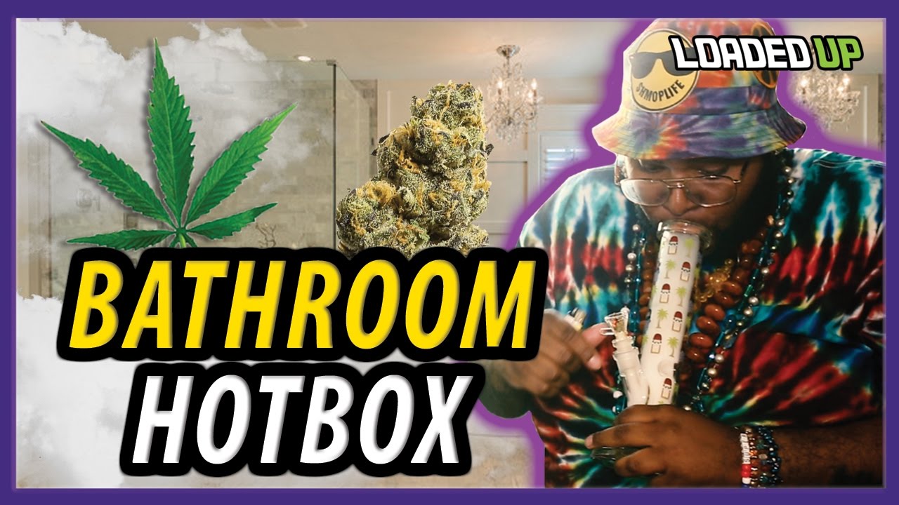 HOTBOX EVERYTHING SMOKING WEED IN THE BATHROOM + BIG BONG RIPS YouTube