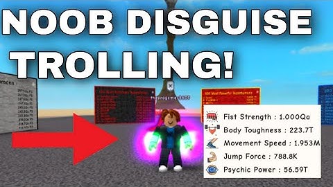 NOOB DISGUISE TROLLING #2 | ROBLOX SUPER POWER TRAINING SIMULATOR