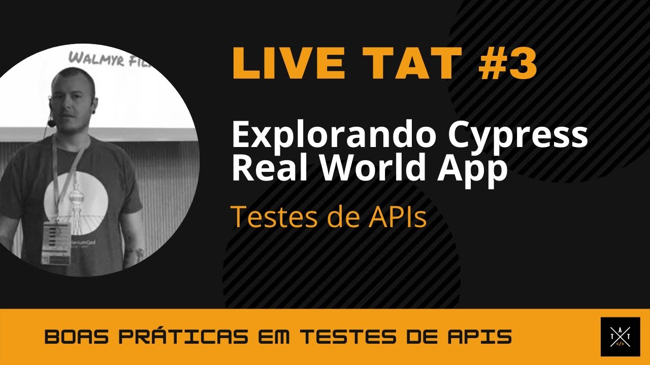 LIVE TAT 3 Explorando Os Testes De APIs Da Cypress Real World App 