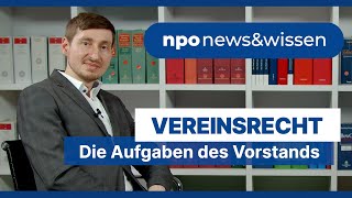 Welche Aufgaben hat der Vereinsvorstand? npo news&wissen Folge 9