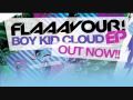 Boy Kid Cloud- Flaaavour *NEW 2010* HQ
