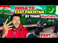 India to east pakisthan  by train   direct train  bangladesh  episode  1   mrkrish