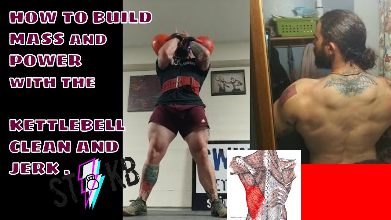 Two Ways to Use the Kettlebell Clean and Jerk for Building Mass and