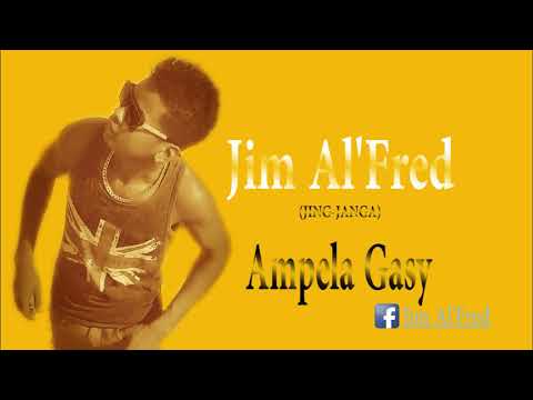 Jim Al'Fred _Ampela Gasy [News 2018]