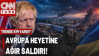 Rusya Avrupa Heyetini Mi Vurdu? Eski İngiltere Başbakanı Johnson Da O Trende Miydi?