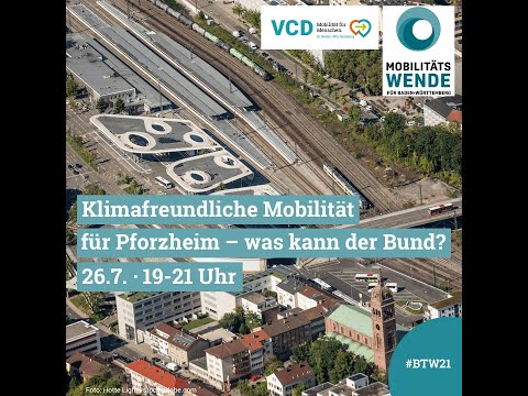 Klimafreundliche Mobilitätskonzepte für Pforzheim und den Enzkreis – was kann der Bund hier leisten?