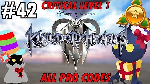 Kingdom Hearts III - Critical Level 1 All PRO Codes - Part 42 - Regular Pat Stream