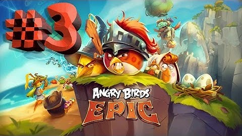 Angry Birds Epic - Gameplay Walkthrough Part 2 - Levels 1-5 (iOS, Android)