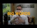 S.P.Y. Presentations - Using Big Words