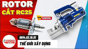 ROTOR MÁY CẮT SẮT RC25 TRUNG QUỐC về số lượng hạn chế 