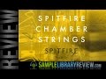 Review Spitfire Chamber Strings by Spitfire Audio