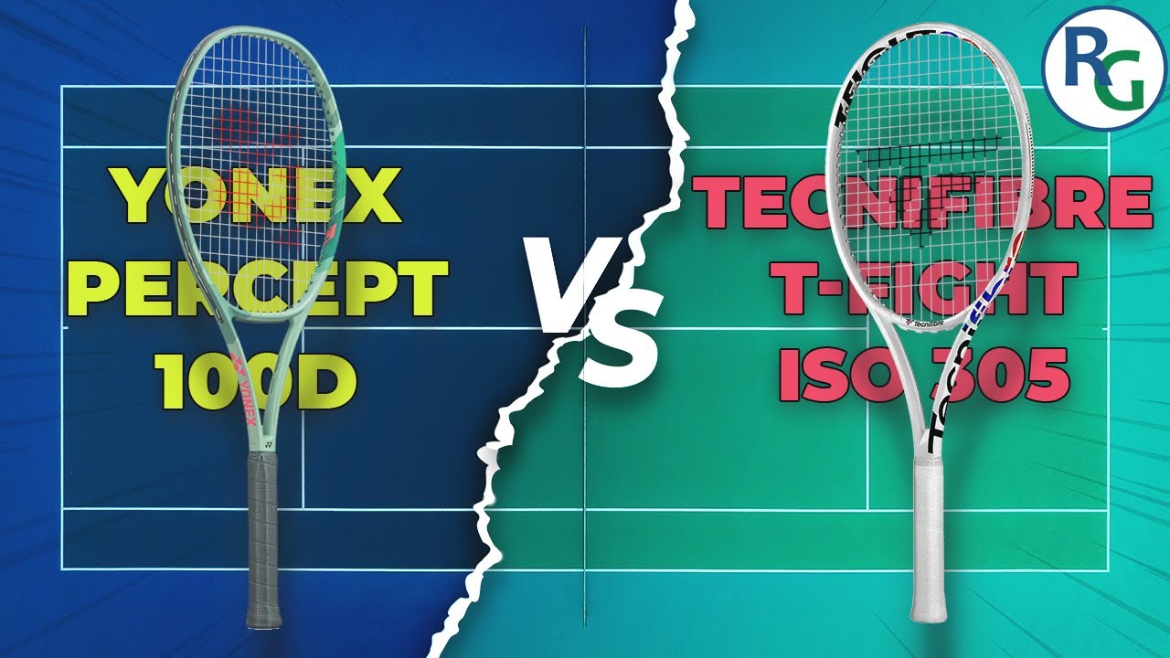 Yonex Percept 100D VS Tecnifibre T-Fight ISO 305, Battle of the 
