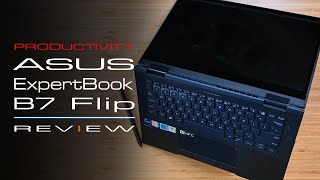 Asus Expertbook B7 Flip (B7402FE) In-Depth Review including Jitter Test