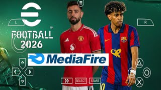 eFootball PES 2026 PPSSPP Android Offline Full update UCL &amp; League Kits 2026/27 Season 4K Graphics 