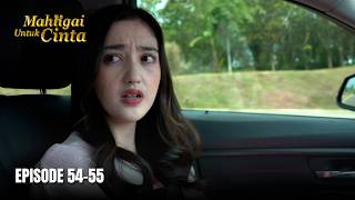 Putri Merasa Ada Yang Disembunyikan Dari Ridho | MAHLIGAI UNTUK CINTA | EPS 54-55 PART 1