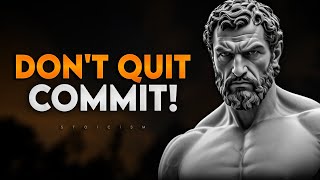 The Power of Staying Committed to Your Vision | Stoicism