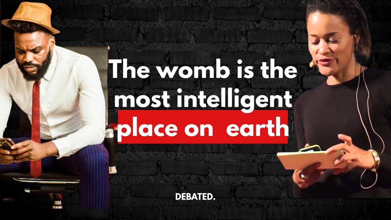“The Womb Is the Most Intelligent Place on Earth” – Mallence Bart-Williams on Debated