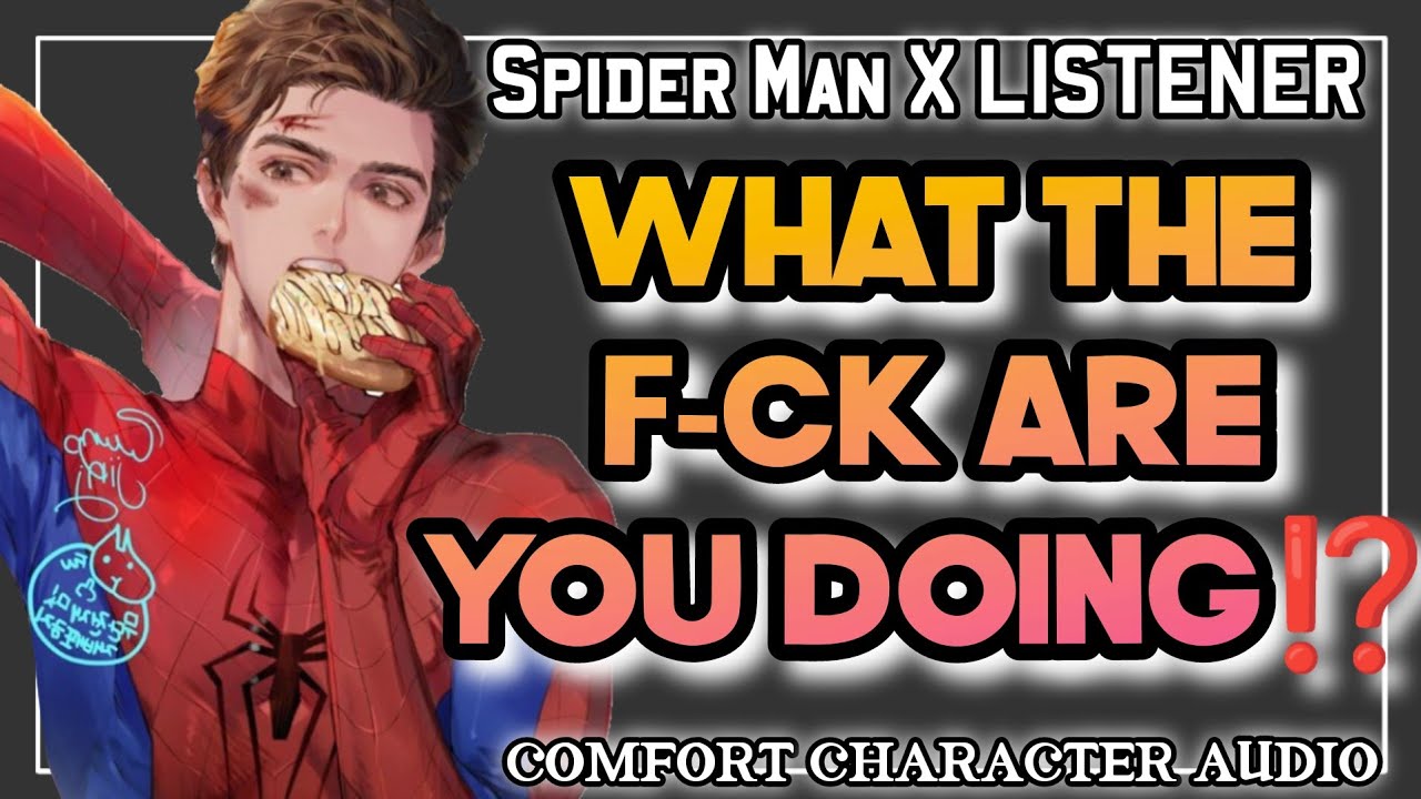 Sneaking In Your Hero Boyfriend ?! [Sneaking In] [Spiderman x Listener] [Peter Parker x Listener]