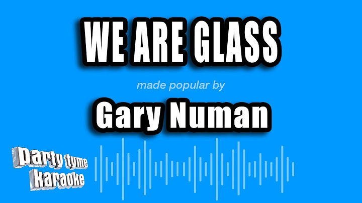 We Are Glass Karaoke version - Karaoke performance video thumbnail