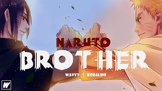 Brothers | Naruto AMV