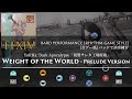 FFXIV “Weight of the World - Prelude Version” (Bard Performance) Rhythm Game Style【音ゲー風楽器演奏】