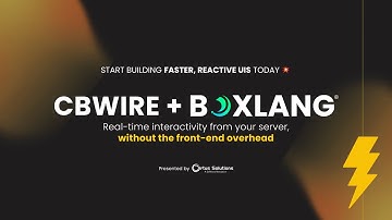 CBWire + BoxLang: Build Faster, Reactive UIs