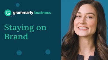 Staying on Brand With Grammarly Business