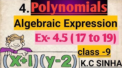 Algebraic Expression( बीजीय सर्वसमिकाएं) class 9 K.C Sinha Ex- 4.5 (17 to 20) solution #Shashank sir